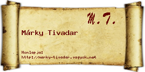 Márky Tivadar névjegykártya